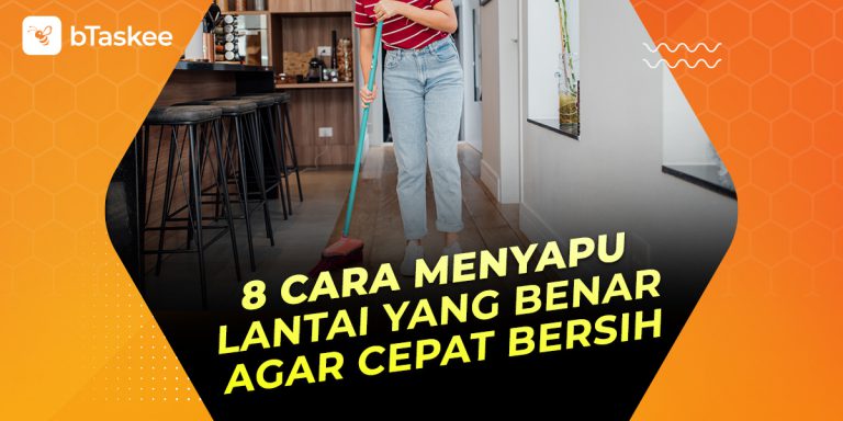 Cara menyapu lantai yang benar