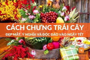 cach-chung-trai-cay-ngay-tet