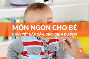 món ngon cho bé ngày tết