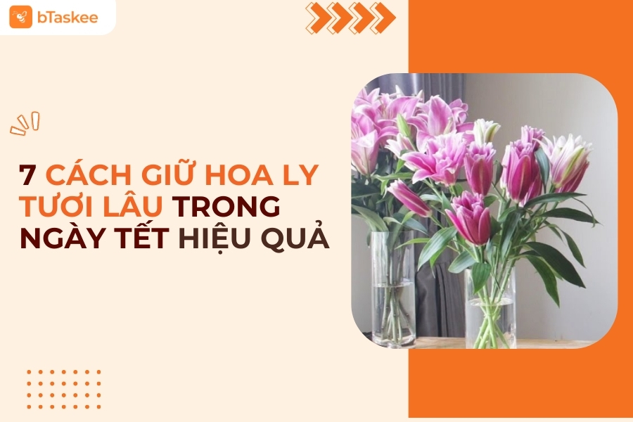 cách giữ hoa ly tươi lâu ngày tết