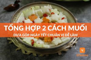 cách muối dưa góp ngày tết