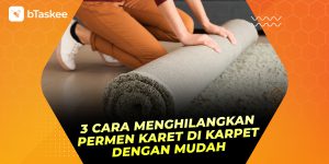 Cara Menghilangkan Permen Karet di Karpet