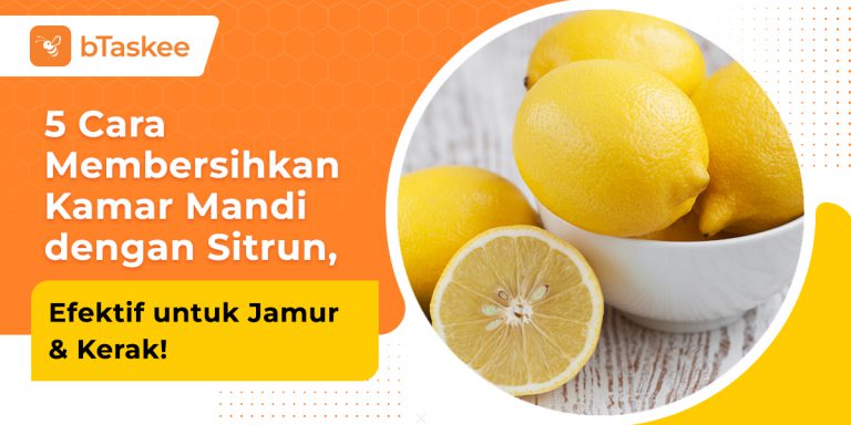 cara membersihkan kamar mandi dengan sitrun