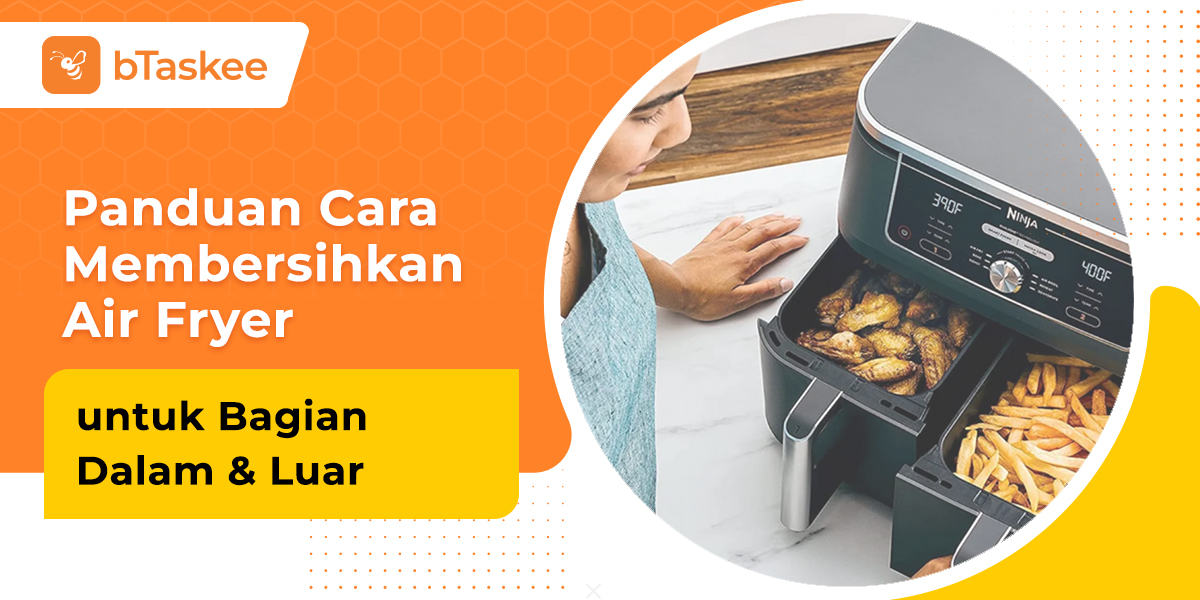 Cara membersihkan air fryer