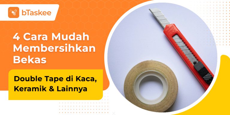 Cara membersihkan double tape