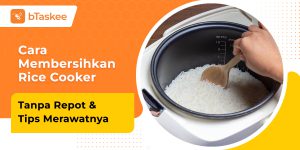 cara membersihkan rice cooker