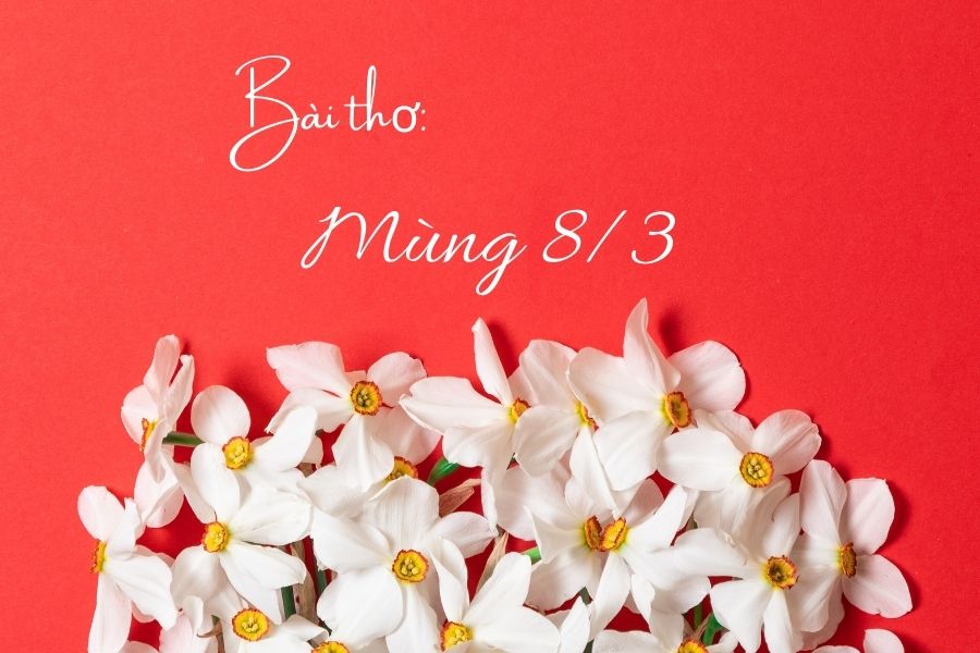 Bài Thơ mùng 8/3.