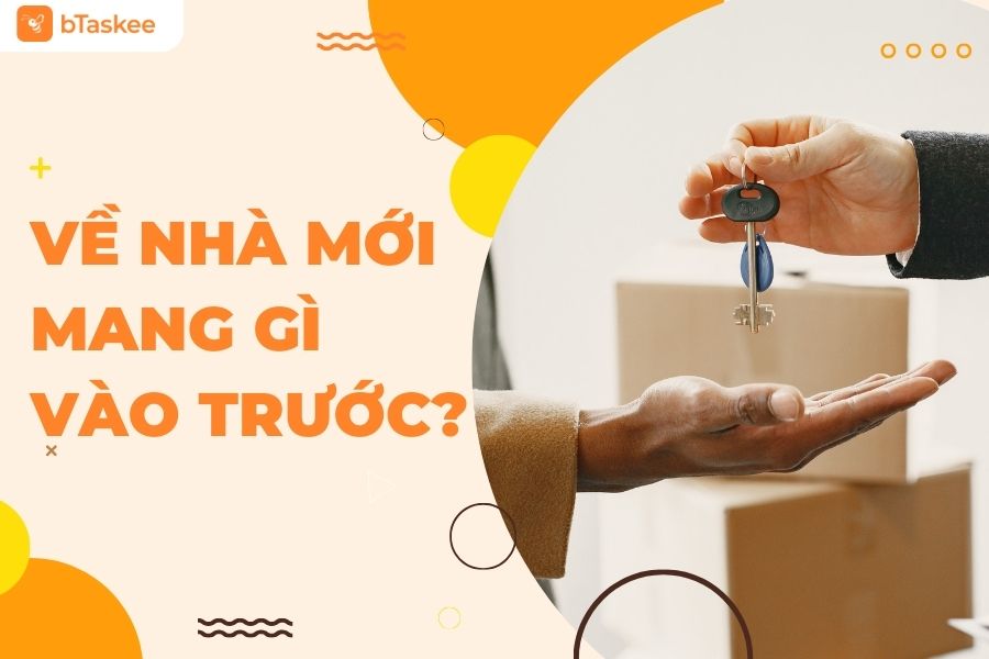 về nhà mới mang gì vào trước