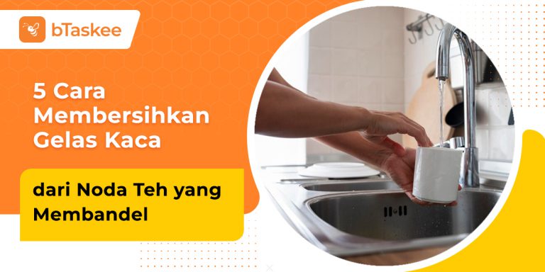 cara membersihkan gelas kaca dari noda