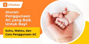Aturan penggunaan AC untuk bayi