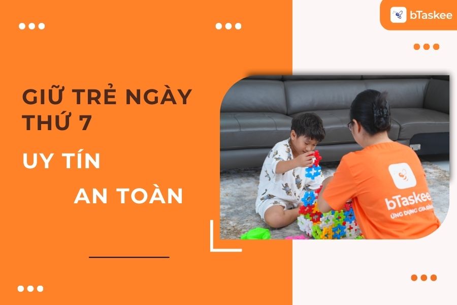 giữ trẻ ngày thứ 7