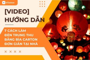 Làm đèn trung thu bằng bìa carton