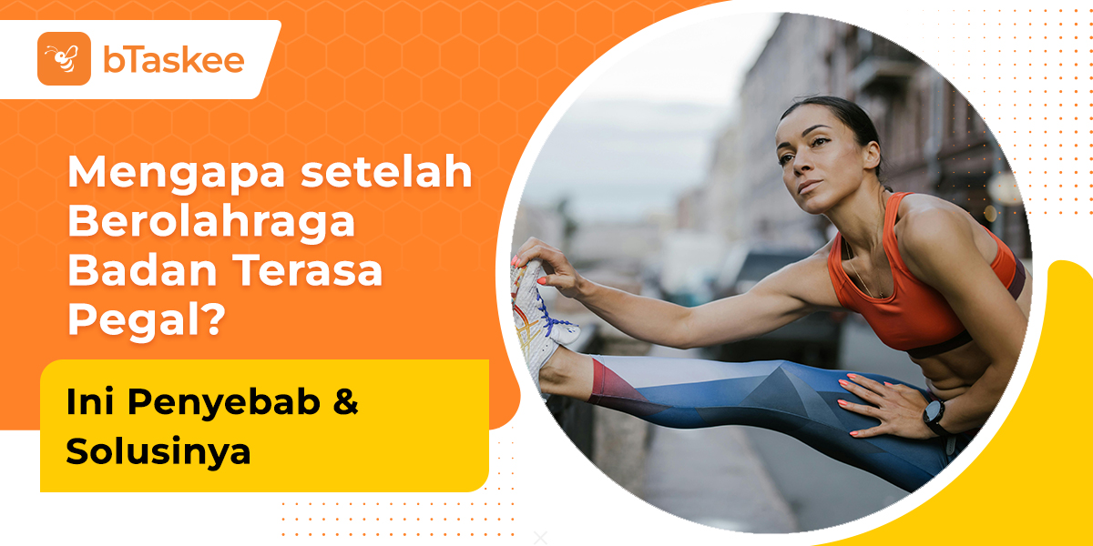 penyebab badan pegal setelah berolahraga