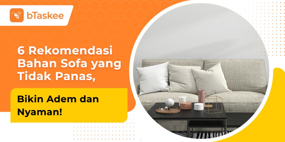 rekomendasi bahan sofa yang adem