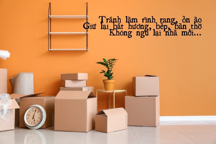 Những lưu ý cần nhớ khi chuyển đồ về nhà mới trước khi làm lễ nhập trạch.