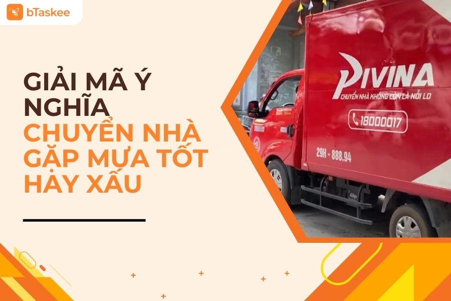 chuyển nhà gặp mưa tốt hay xấu