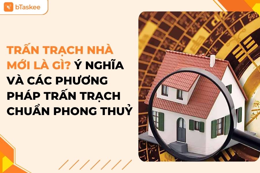 trấn trạch nhà mới