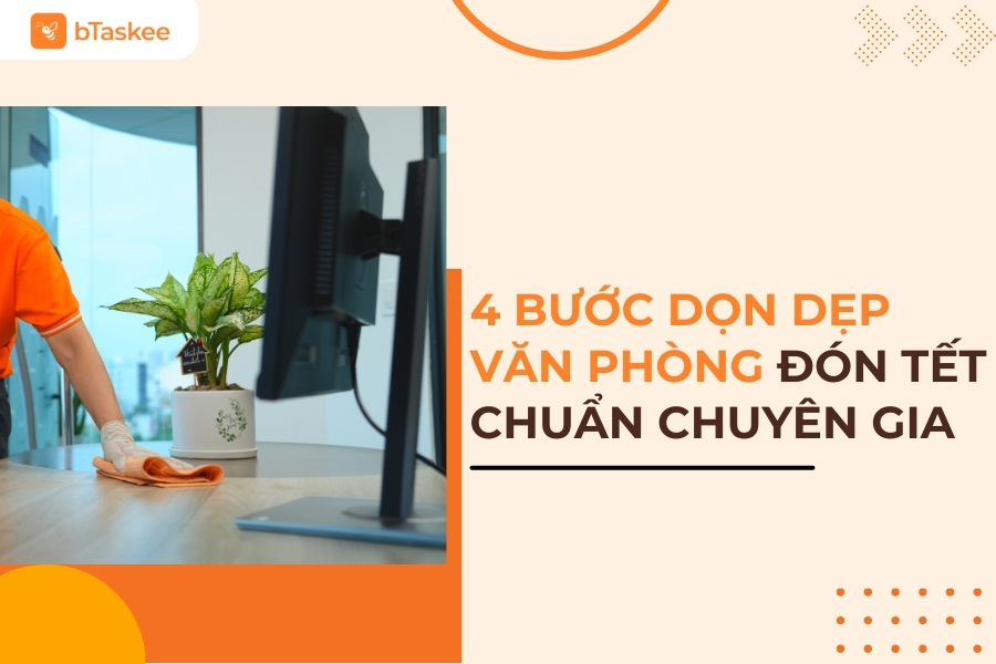 dọn dẹp văn phòng đón tết