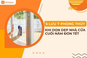 dọn dẹp nhà cửa cuối năm