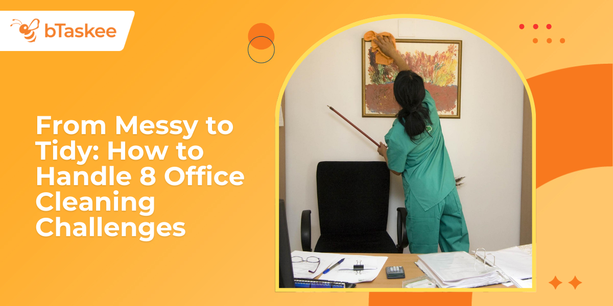 Handle 8 Office Cleaning Challenges