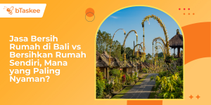 Jasa Bersih Rumah di Bali