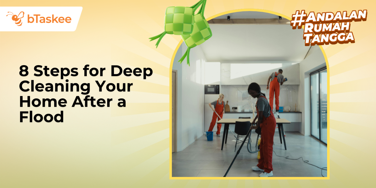 8 Steps for Deep Cleaning Your Home After a Flood