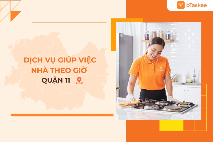 Dịch Vụ Giúp Việc Nhà Theo Giờ Quận 11